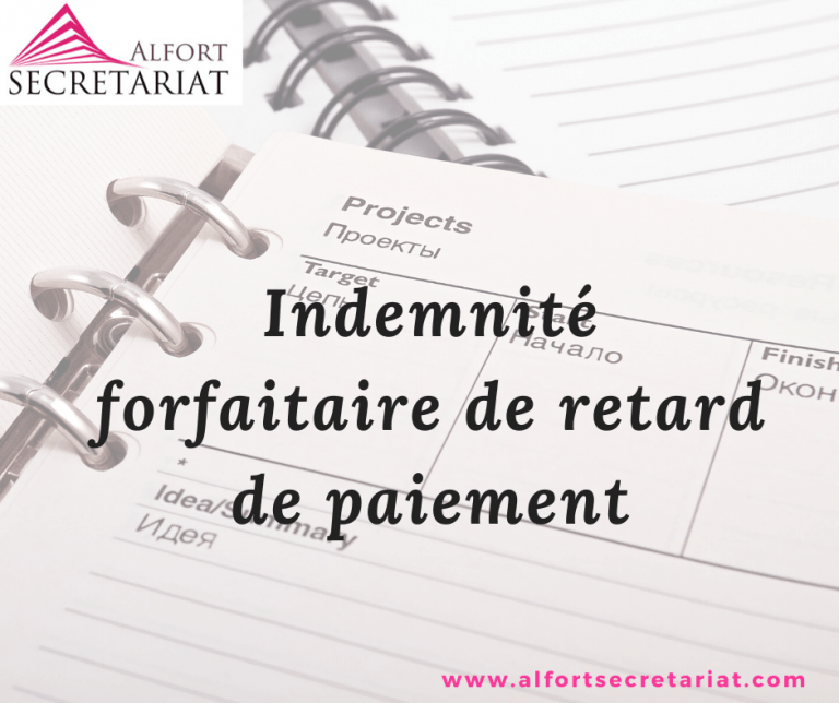 Indemnité de retard de paiement Alfort secrétariat