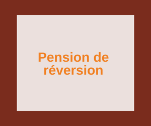 Pension de réversion